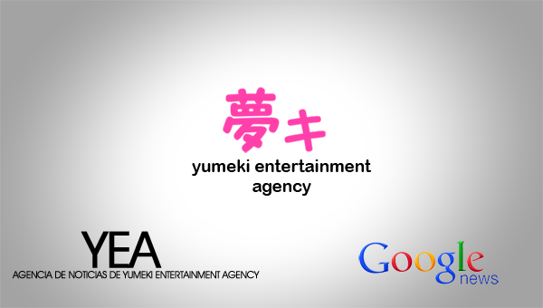 YEA Yumeki Entertainment Agency Google News